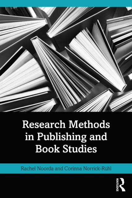 Book cover of: Research Methods in Publishing and Book Studies