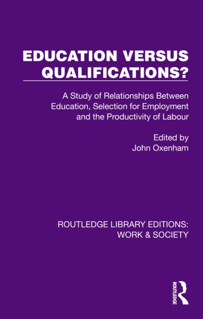 Book cover of: Education Versus Qualifications?. By: John Oxenham