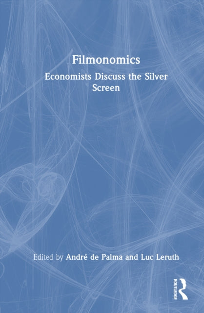 Book cover of: Filmonomics. By: André De Palma