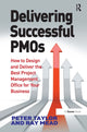 Book cover of: Delivering Successful PMOs. By: Peter Taylor