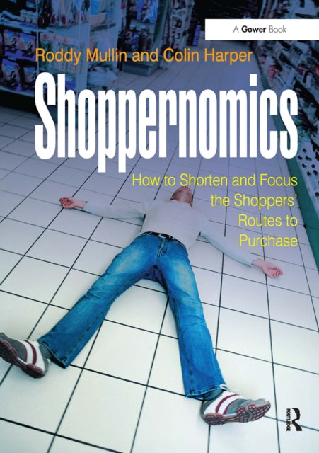Book cover of: Shoppernomics. By: Roddy Mullin
