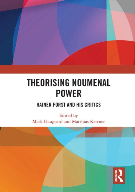 Book cover of: Theorising Noumenal Power. By: Mark Haugaard