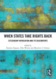 Book cover of: When States Take Rights Back. By: Émilien Fargues