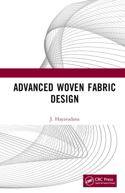 Book cover of: Advanced Woven Fabric Design. By: J. Hayavadana