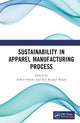 Book cover of: Sustainability in Apparel Manufacturing Process. By: Ankur Saxena