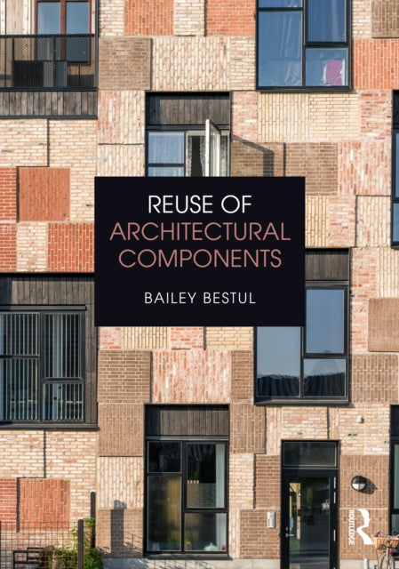Book cover of: Reuse of Architectural Components