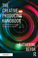 Book cover of: Creative Producing Handbook. By: Katherine Beyda