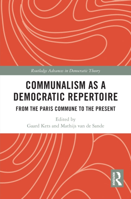 Book cover of: Communalism as a Democratic Repertoire