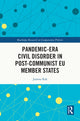 Book cover of: Pandemic-Era Civil Disorder in Post-Communist EU Member States. By: Joanna Rak