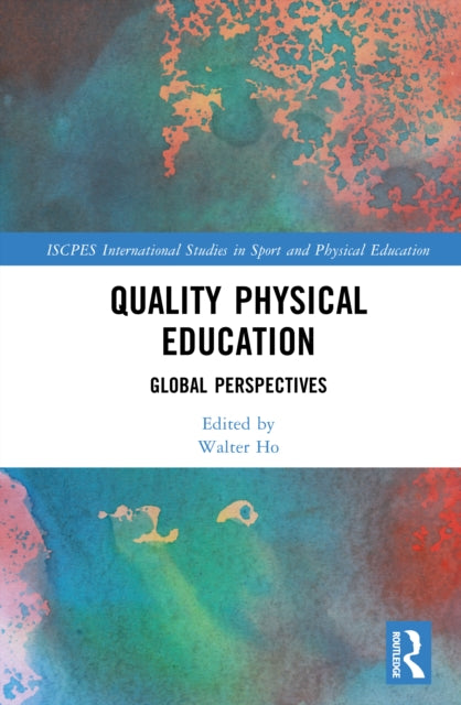Book cover of: Quality Physical Education. By: Walter Ho