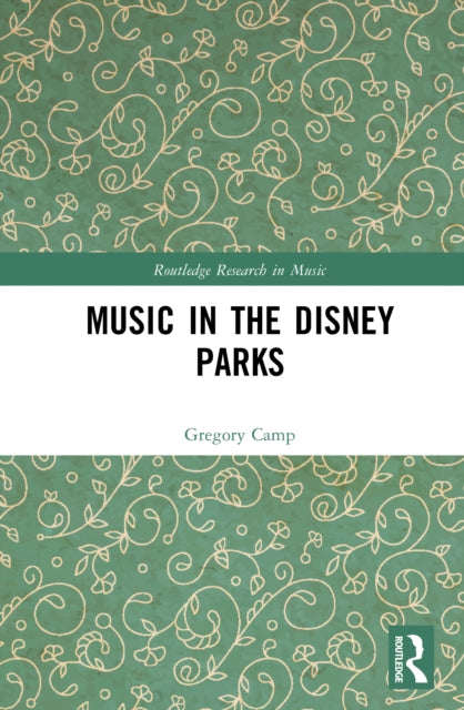 Book cover of: Music in the Disney Parks
