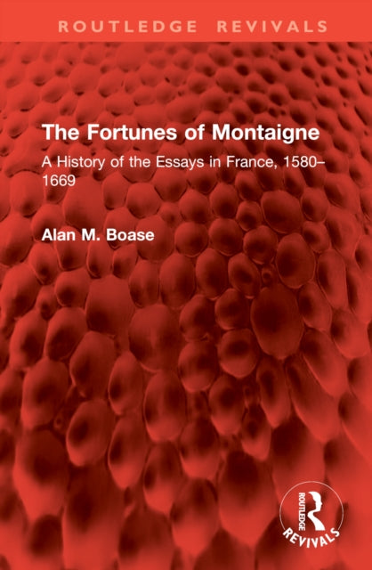 Book cover of: Fortunes of Montaigne. By: Alan M. Boase