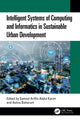 Book cover of: Intelligent Systems of Computing and Informatics in Sustainable Urban Development. By: Samsul Ariffin Abdul Karim