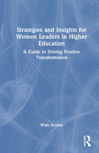 Book cover of: Strategies and Insights for Women Leaders in Higher Education