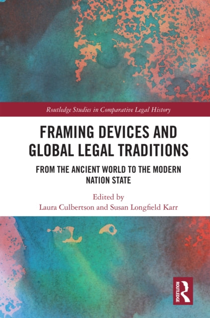 Book cover of: Framing Devices and Global Legal Traditions