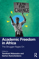 Book cover of: Academic Freedom in Africa. By: Yamikani Ndasauka