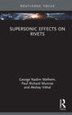 Book cover of: Supersonic Effects on Rivets. By: George Nadim Melhem