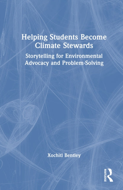 Book cover of: Helping Students Become Climate Stewards