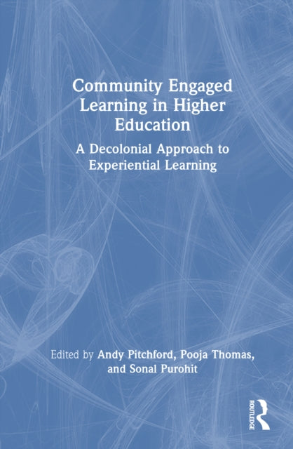 Book cover of: Community Engaged Learning in Higher Education