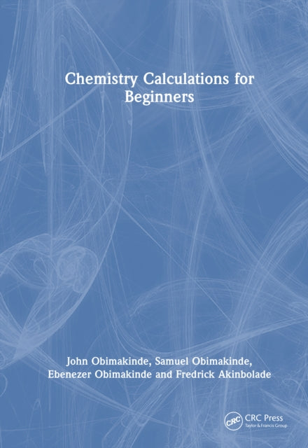 Book cover of: Chemistry Calculations for Beginners