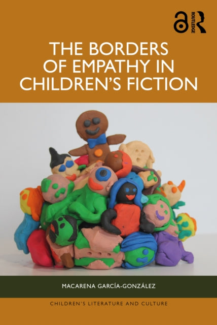 Book cover of: Borders of Empathy in Children’s Fiction. By: Macarena García-González
