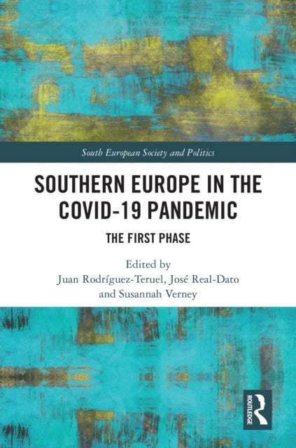Book cover of: Southern Europe in The Covid-19 Pandemic