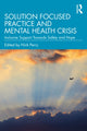 Book cover of: Solution Focused Practice and Mental Health Crisis