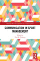 Book cover of: Communication in Sport Management. By: Paul M. Pedersen
