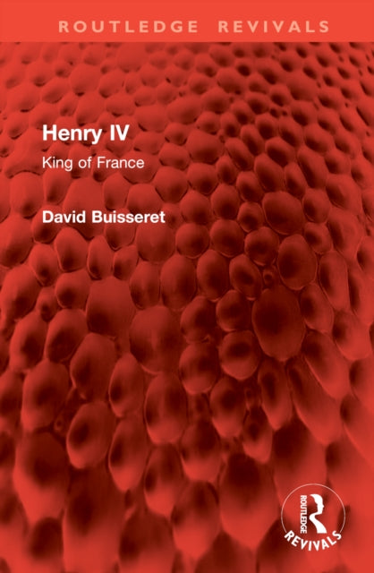 Book cover of: Henry IV. By: David Buisseret
