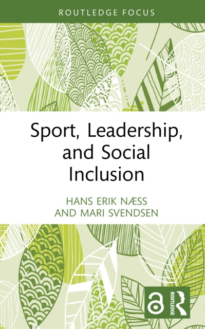 Book cover of: Sport, Leadership, and Social Inclusion