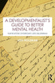 Book cover of: Developmentalist's Guide to Better Mental Health