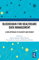 Book cover of: Blockchain For Healthcare Data Management