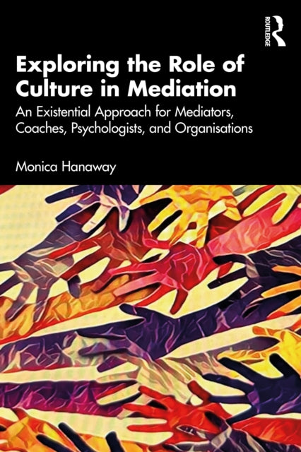 Book cover of: Exploring the Role of Culture in Mediation
