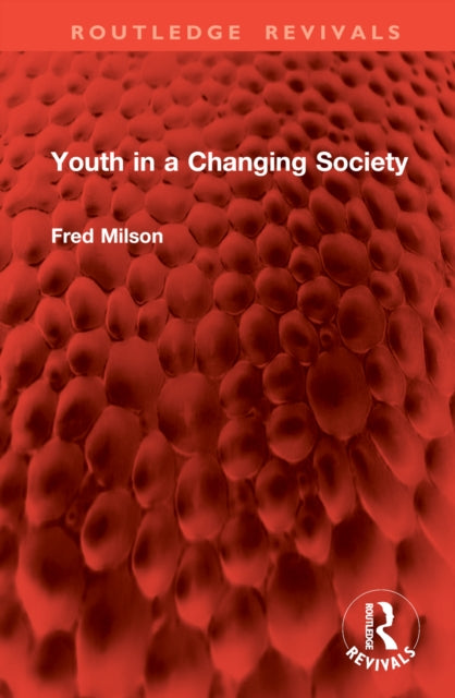 Book cover of: Youth in a Changing Society. By: Fred Milson