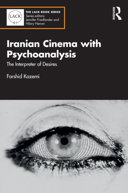 Book cover of: Iranian Cinema with Psychoanalysis. By: Farshid Kazemi