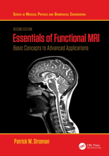 Book cover of: Essentials of Functional MRI. By: Patrick W. Stroman