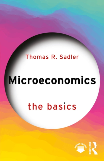 Book cover of: Microeconomics. By: Thomas R. Sadler