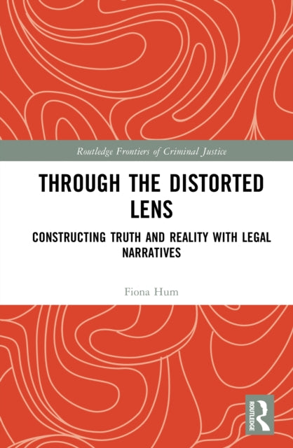 Book cover of: Through the Distorted Lens