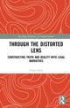 Book cover of: Through the Distorted Lens