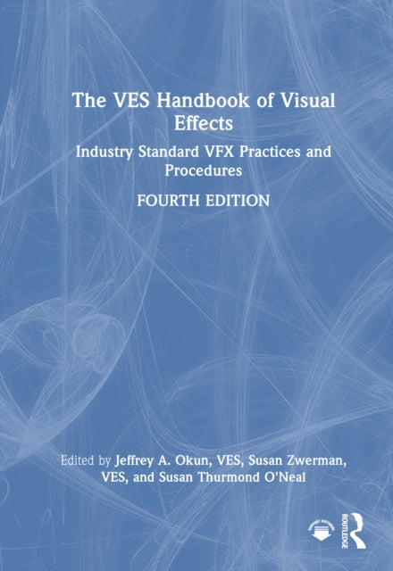 Book cover of: VES Handbook of Visual Effects