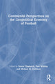 Book cover of: Continental Perspectives on the Geopolitical Economy of Football. By: Simon Chadwick