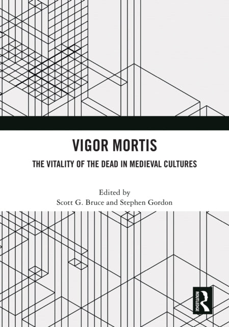 Book cover of: Vigor Mortis. By: Scott G. Bruce
