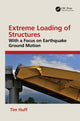 Book cover of: Extreme Loading of Structures. By: Tim Huff