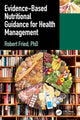 Book cover of: Evidence-based Nutritional Guidance for Health Management