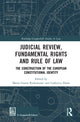 Book cover of: Judicial Review, Fundamental Rights and Rule of Law. By: Maria Grazia Rodomonte