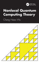 Book cover of: Nonlocal Quantum Computing Theory