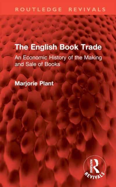 Book cover of: English Book Trade. By: Marjorie Plant