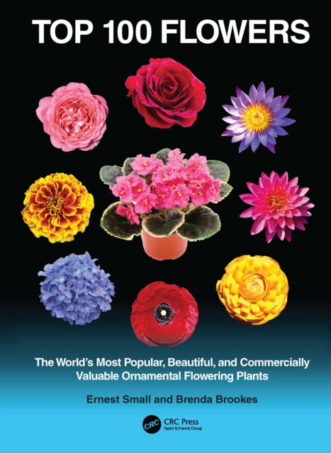 Book cover of: Top 100 Flowers. By: Ernest Small