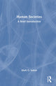 Book cover of: Human Societies. By: Mark Q. Sutton