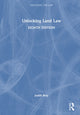 Book cover of: Unlocking Land Law